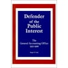 Defender of the Public Interest The General Accounting Office 1921-1966
