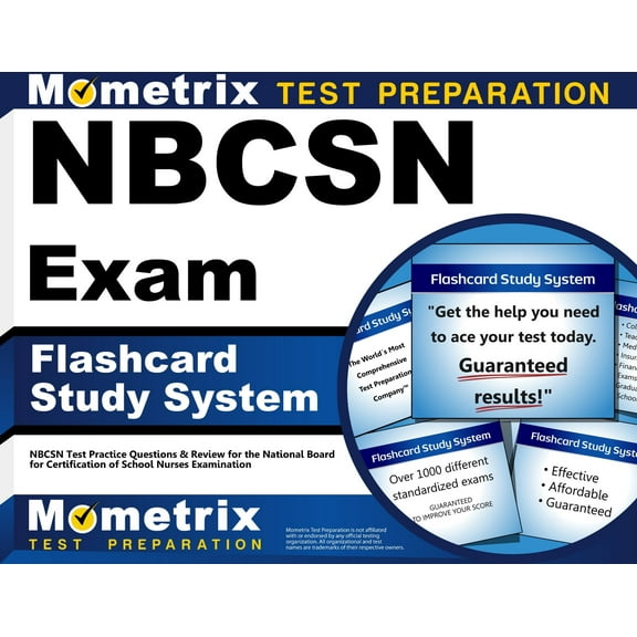 Nbcsn Exam Flashcard Study System : Nbcsn Test Practice Questions & Review for the National Board for Certification of School Nurses Examination (Cards)