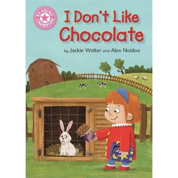 Reading Champion I Don't Like Chocolate