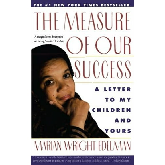 Pre-Owned The Measure of Our Success: Letter to My Children and Yours Paperback