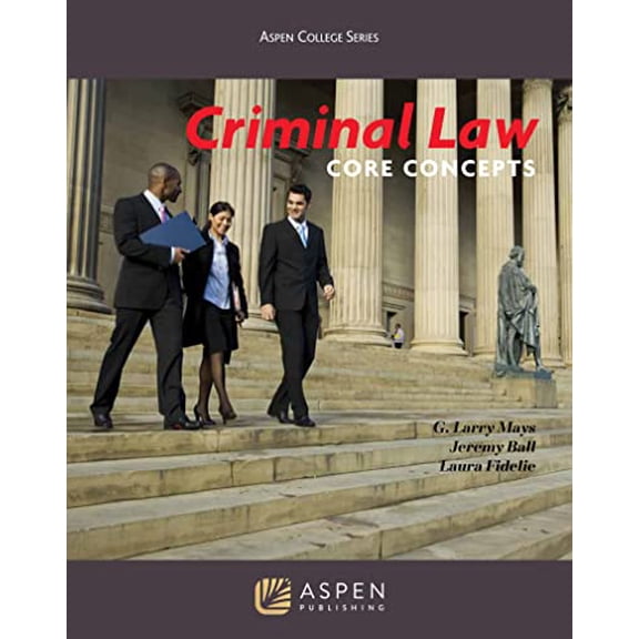 Pre-Owned Criminal Law: Core Concepts (Paperback) 1454841273 9781454841272