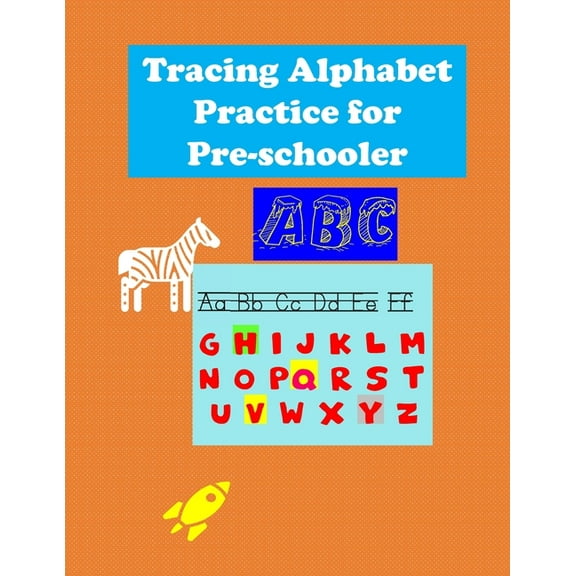 Tracing Alphabet practice for pre-schooler : This Book Is Perfect Starting Letter Tracing for Kids Ages 3-5 with Alphabet Coloring