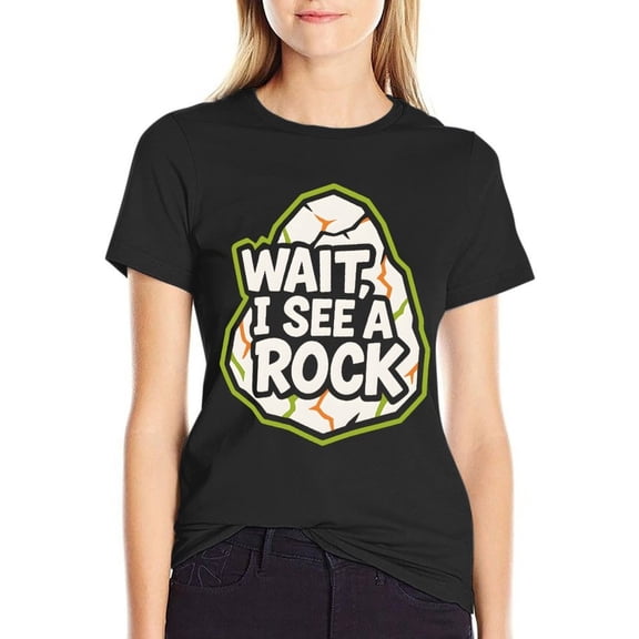 Wait I See A Rock Women's T Shirts Short Sleeve Tees Graphic Summer Tops Large