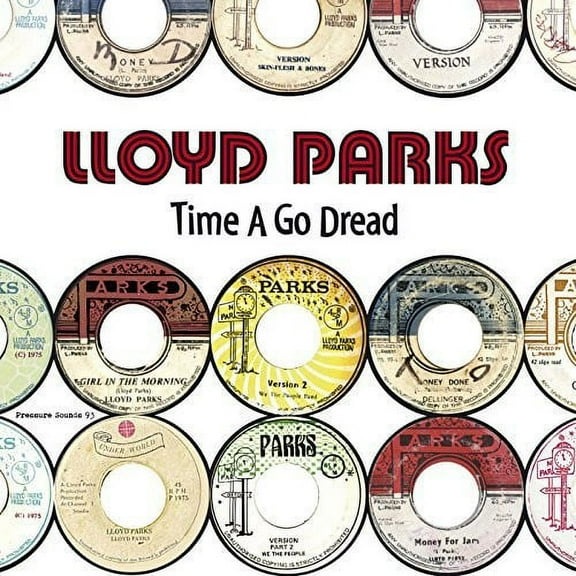 Lloyd Parks - Time A Go Dread - Music & Performance - CD