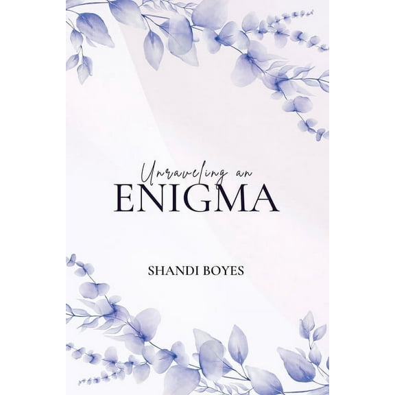 Unraveling an Enigma - Discreet, (Paperback)