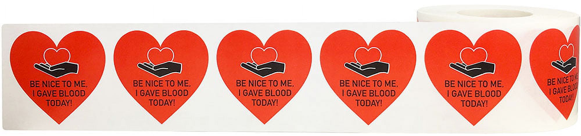 Be Nice to Me I Gave Blood Today Stickers | 1.5 inch Heart Shape - 500 Pack | InStockLabels.com
