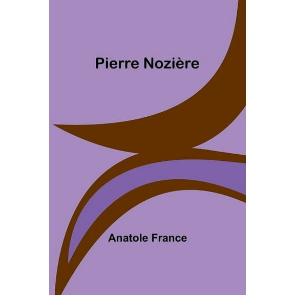 Pierre NoziÃ¨re, (Paperback)