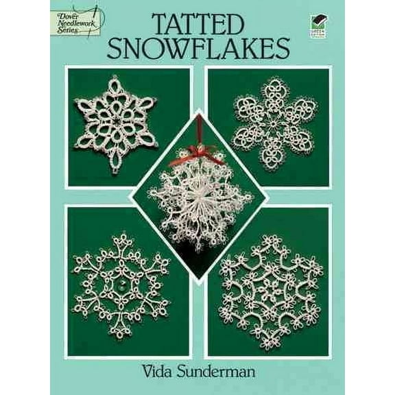 Dover Crafts: Lace: Tatted Snowflakes (Paperback)