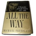 thumbnail image 1 of Pre-Owned All the Way: A Biography of Frank Sinatra (Hardcover) 0312191081 9780312191085, 1 of 1