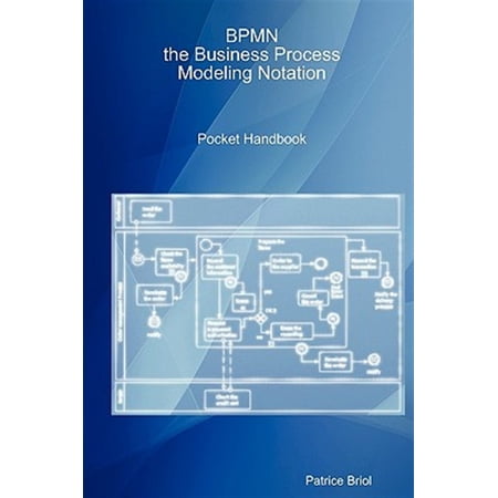 Pre-Owned Bpmn the Business Process Modeling Notation Pocket Handbook (Paperback)