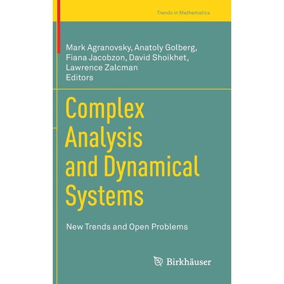 Trends in Mathematics Complex Analysis and Dynamical Systems: New Trends and Open Problems, (Hardcover)