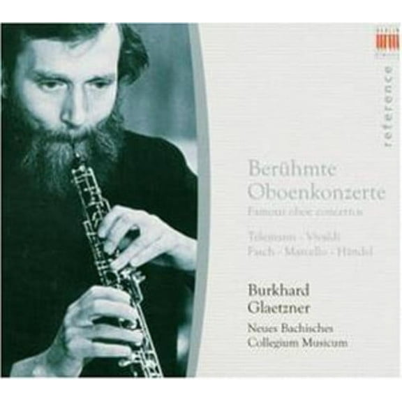 Burkhard Glaetzner - Famous Oboe Concertos - Music & Performance - CD