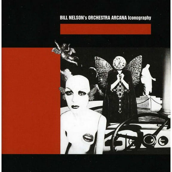 Bill Nelson - Iconography - Music & Performance - CD