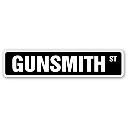 GUNSMITH Street Sign rifle shotgun pistol gun range | Indoor/Outdoor |  24