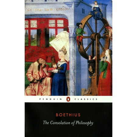 The Consolation of Philosophy : Revised Edition