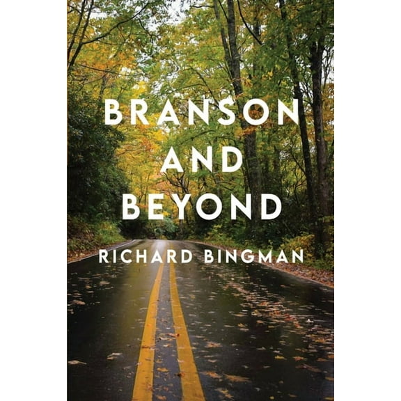 Branson and Beyond (Paperback)