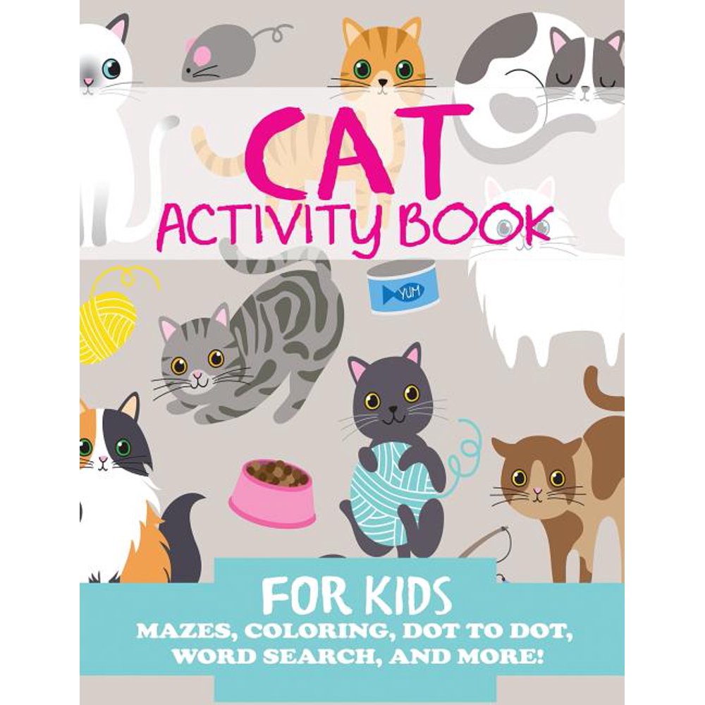 Cat Activity Book for Kids Mazes, Coloring, Dot to Dot, Word Search
