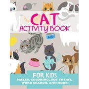 Cat Activity Book for Kids, (Paperback)
