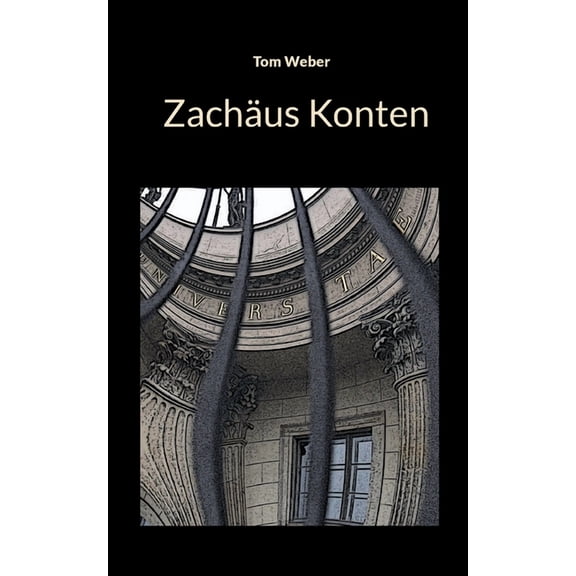 Zachäus Konten: Ein historischer Krimi aus dem Jahr 2006 (Paperback)