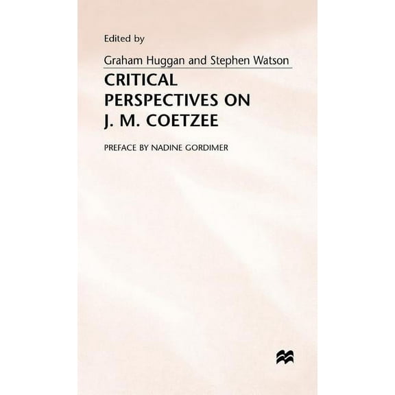 Critical Perspectives on J. M. Coetzee, (Hardcover)