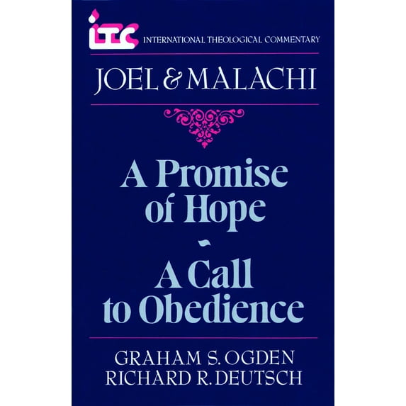 Pre-Owned A Promise of Hope--A Call to Obedience: A Commentary on the Books of Joel and Malachi (Paperback) 0802800939 9780802800930