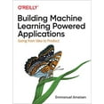 thumbnail image 1 of Building Machine Learning Powered Applications: Going from Idea to Product, 1 of 1