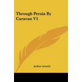 thumbnail image 1 of Through Persia par Caravane V1, 1 of 1