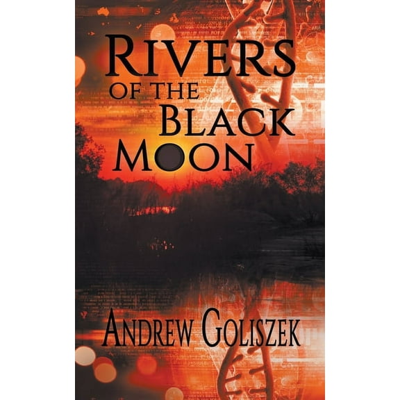 Rivers of the Black Moon (Paperback)