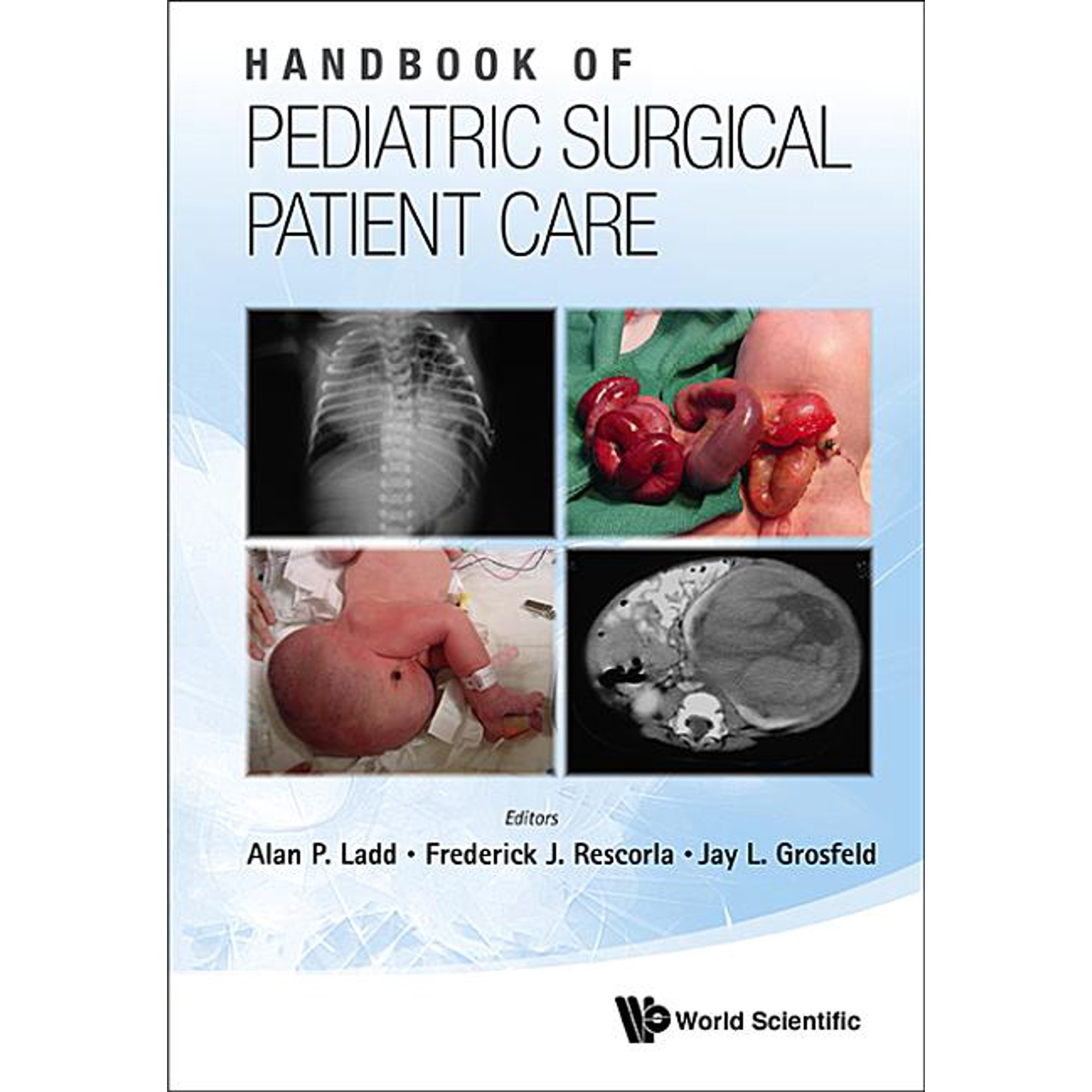 Handbook of Pediatric Surgical Patient Care (Hardcover)