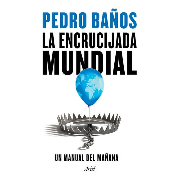La Encrucijada Mundial (Paperback)