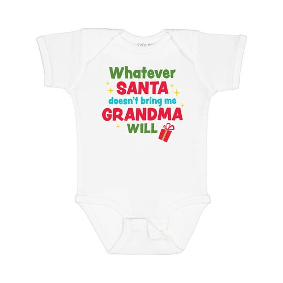 Inktastic Christmas Whatever Santa Doesn't Bring Me Grandma Will Boys or Girls Baby Bodysuit