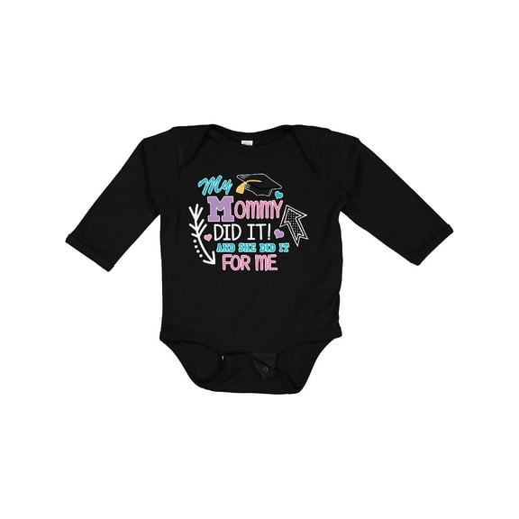 Inktastic My Mommy Did It and She Did It for Me with Graduation Cap Girls Long Sleeve Baby Bodysuit