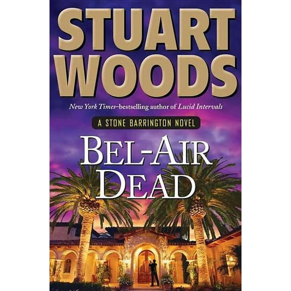 Stone Barrington Novels: Bel-Air Dead (Hardcover)