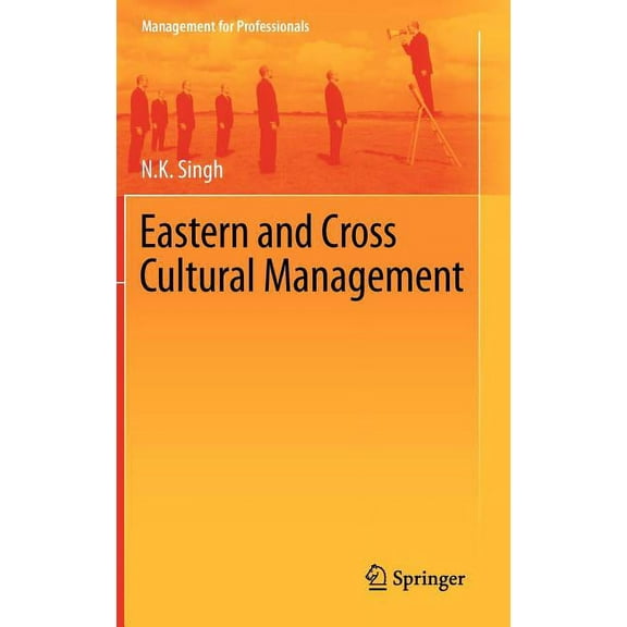Management for Professionals Eastern and Cross Cultural Management, (Hardcover)