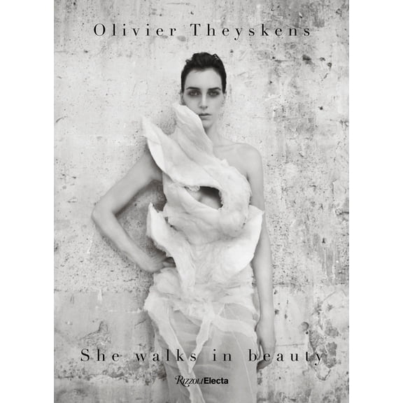 Olivier Theyskens : She Walks in Beauty (Hardcover)