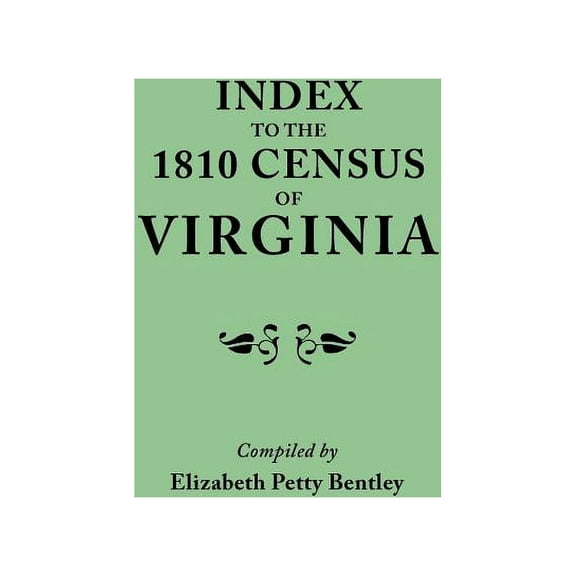 Index to the 1810 Census of Virginia, (Paperback)