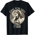thumbnail image 1 of oMG You Guys That's Not What i Said Christian Jesus Joke T-Shirt, 1 of 6