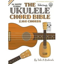 Fretted Friends The Ukulele Chord Bible: D6 Tuning 2,160 Chords, Book FFHB2, (Hardcover)
