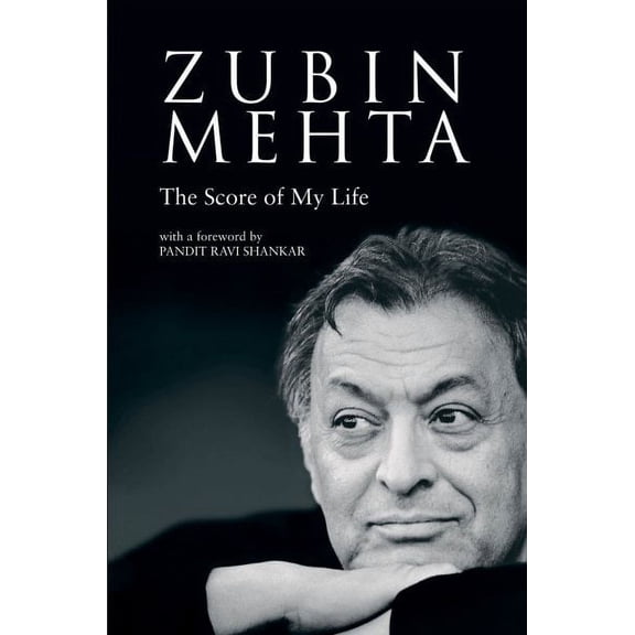 Amadeus: Zubin Mehta : The Score of My Life (Hardcover)