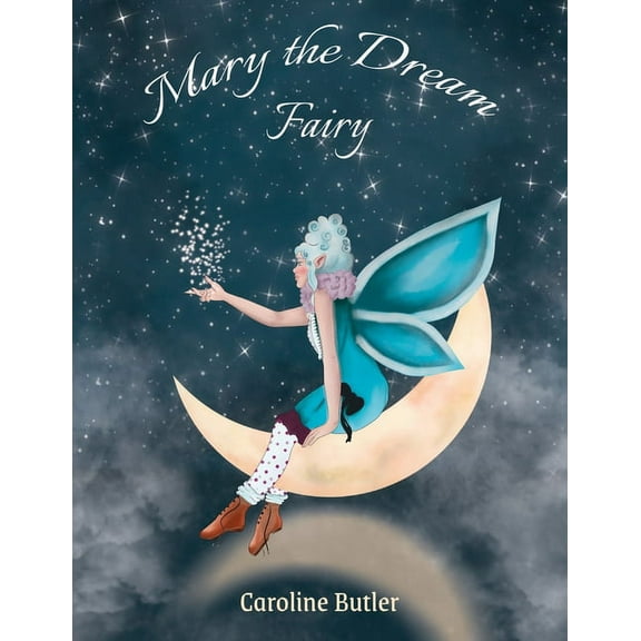 Mary the Dream Fairy, (Paperback)