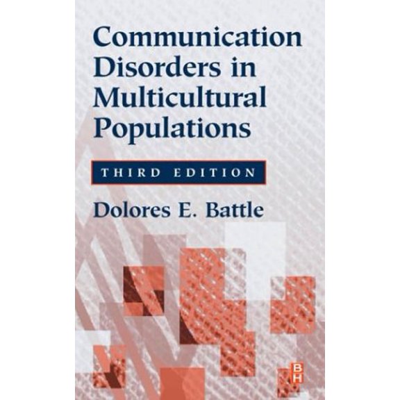 Pre-Owned Communication Disorders in Multicultural Populations (Butterworth-Heinemann Series in Communications Disorders) (Hardcover) 0750673230 9780750673235