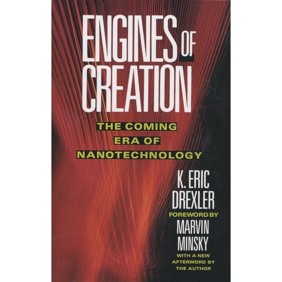 Pre-Owned Engines of Creation: The Coming Era of Nanotechnology (Paperback) 0385199732 9780385199735