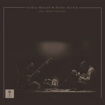 Aycock,Dylan Golden & Massad,Joshua - Two Improvisations - Music & Performance - Vinyl