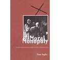 thumbnail image 1 of Pre-Owned Moral Monopoly: Rise and Fall of the Catholic Church in Modern Ireland: Rise and Fall of the Catholic Church in Modern Ireland (Paperback) 1900621126 9781900621120, 1 of 1