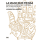 thumbnail image 1 of LA MANO QUE PIENSA EDITORIAL GG Papel, 1 of 2
