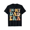 thumbnail image 2 of My Dad era is so cool and fun Dad Dad Dad Era men's T-shirt Tee For Adult, Men, Women, Teen, Teenager, Adolescent, Youth, 2 of 7