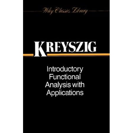 Pre-Owned Introductory Functional Analysis with Applications (Paperback) 0471504599 9780471504597