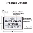thumbnail image 2 of Please Leave Packages In The Box 10 Inch x 14 Inch Aluminum Metal Sign Thanks For The Help Weatherproof Perfect for Porches Entryways Mail Rooms Fun Gift for Homeowners Delivery Drivers, 2 of 6