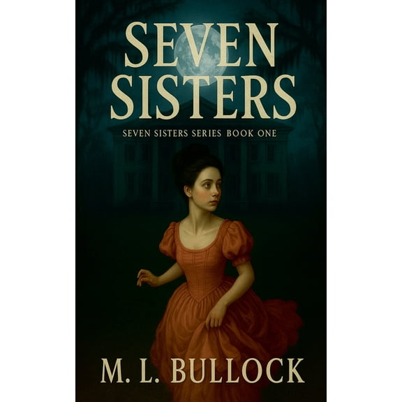 Seven Sisters Seven Sisters, Book 1, (Paperback)