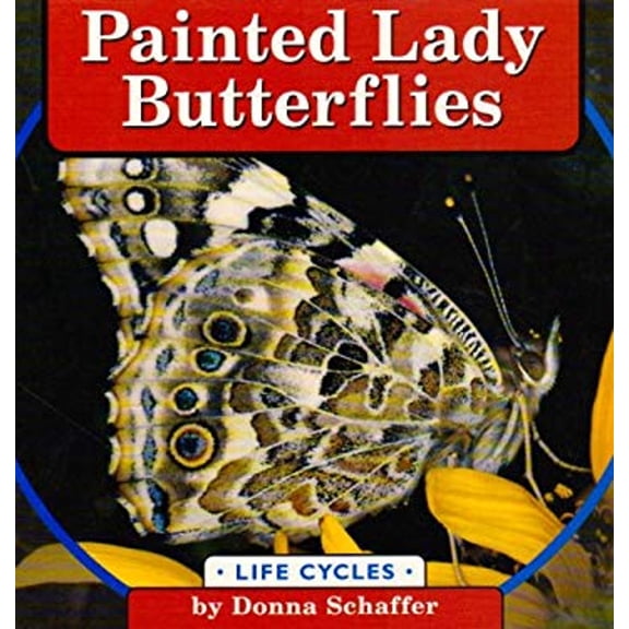 Pre-Owned Painted Lady Butterflies (Life Cycles) (Unknown) 0736802118 9780736802116